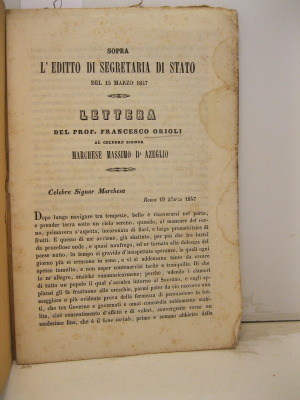 Sopra l'editto di segretaria di stato del 15 marzo 1847. Lettera al celebre signor marchese Massimo d'Azeglio